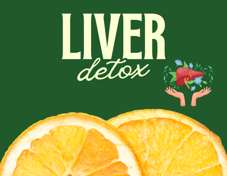 4/6/26: What’s a Liver Detox…and Why Do One?